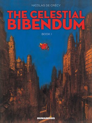 cover image of The Celestial Bibendum (2014), Volume 1